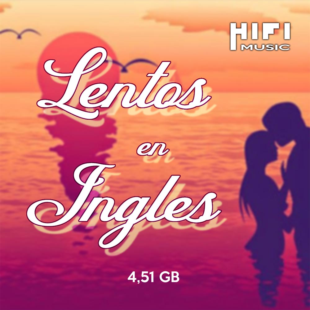 Lentos en Ingles - Musica para Dj Argentina - Hi Fi Music