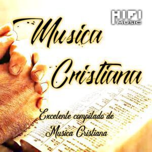 Musica cristiana - musica para dj argentina - hi fi music