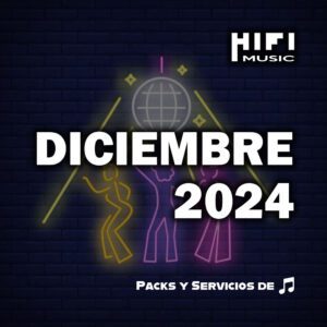 Diciembre 2024 - musica para dj argentina - hi fi music