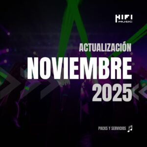 Pack de musica para dj Noviembre 2025
