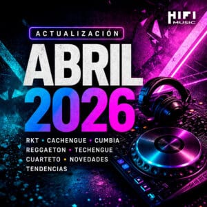 Pack de musica para dj Abril 2026