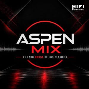 Aspen Mix - Musica para Dj Argentina - Hi Fi Music