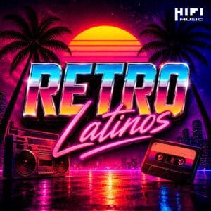 retro latinos - Musica para Dj Argentina - Hi Fi Music