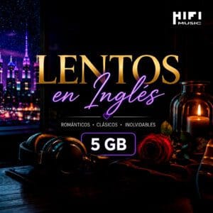 Lentos en Ingles - Musica para Dj Argentina - Hi Fi Music