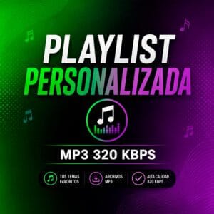 Playlist Personalizada a MP3 320 kbps