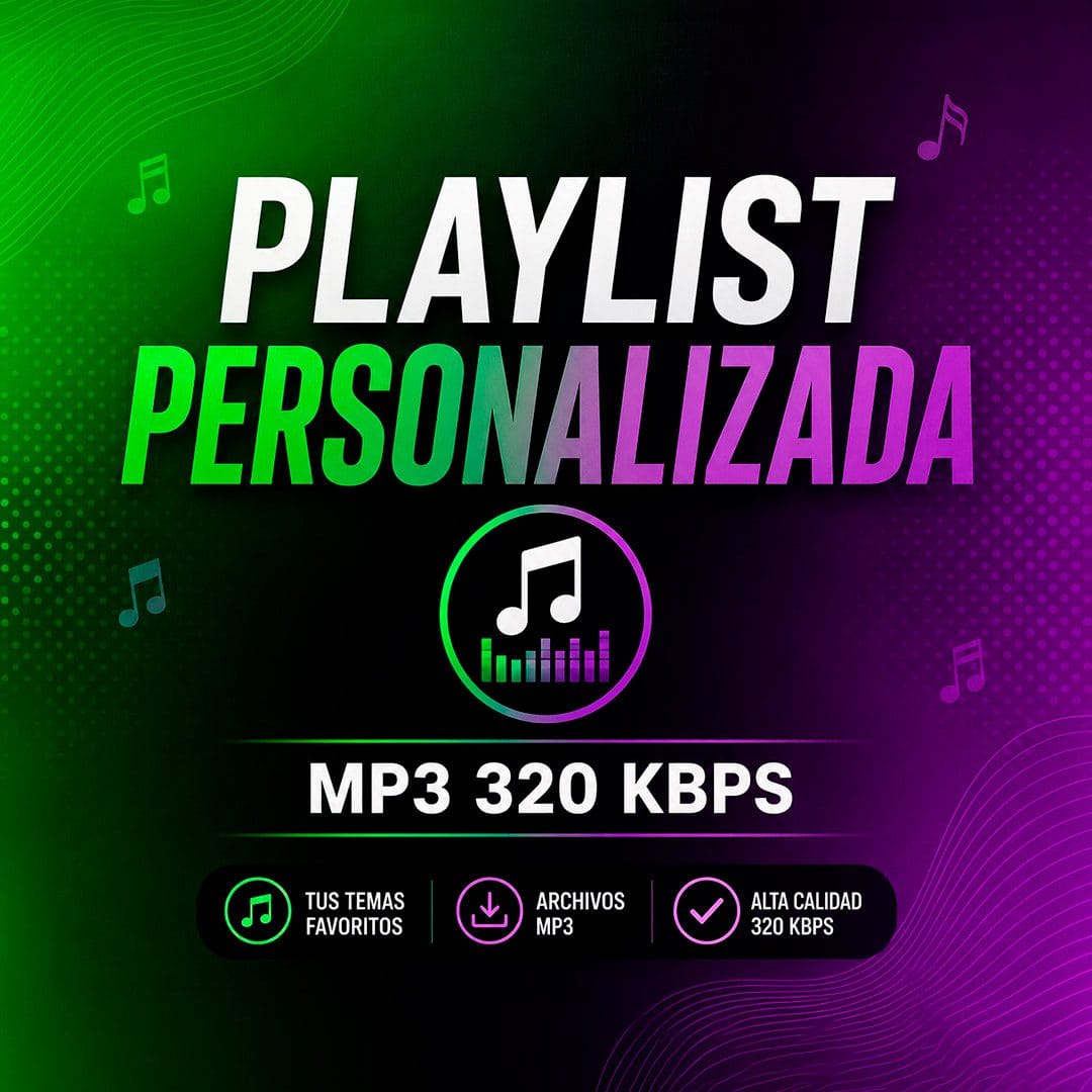 Playlist Personalizada a MP3 320 kbps