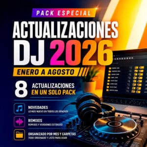 Super pack Dj 2026 Enero - Agosto
