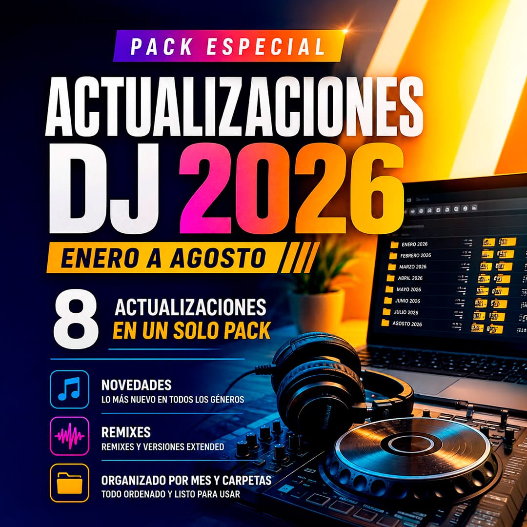 Super pack Dj 2026 Enero - Agosto